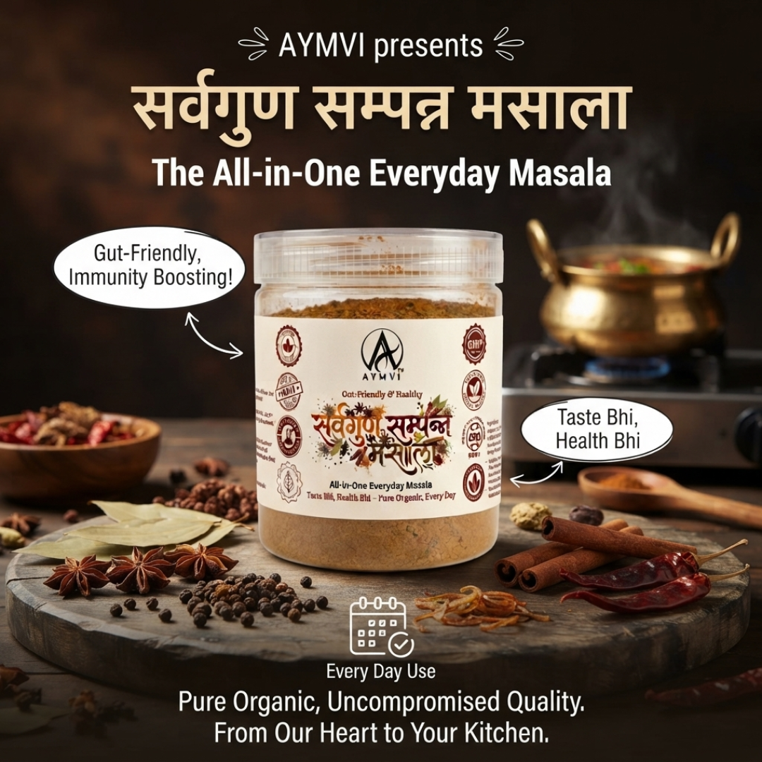 Why settle for less when you can have complete everyday flavor and wellness in one jar? ✨ Upgrade your kitchen routine with AYMVI Sarvgun Sampann Masala—where Taste Bhi, Health Bhi becomes a reality! 🌿🍲